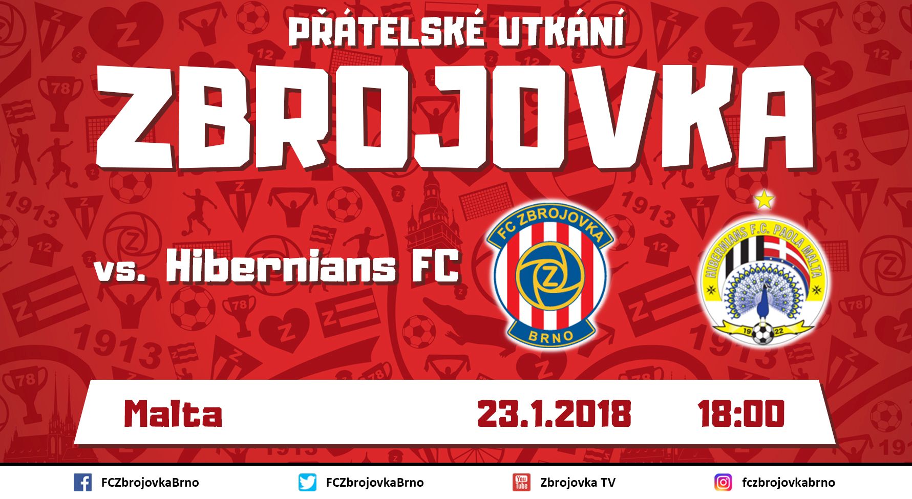 Zbrojovku dnes prověří místní tým Hibernians FC